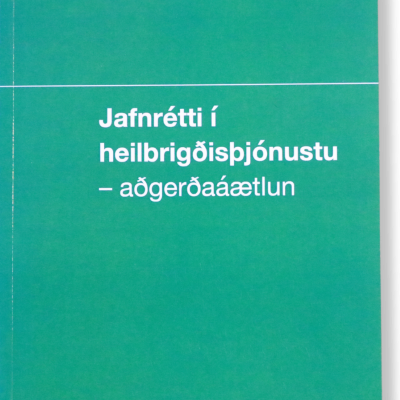 Bókin jafnrétti í heilbrigðisþjónustu - aðgerðaráætlun er komin út